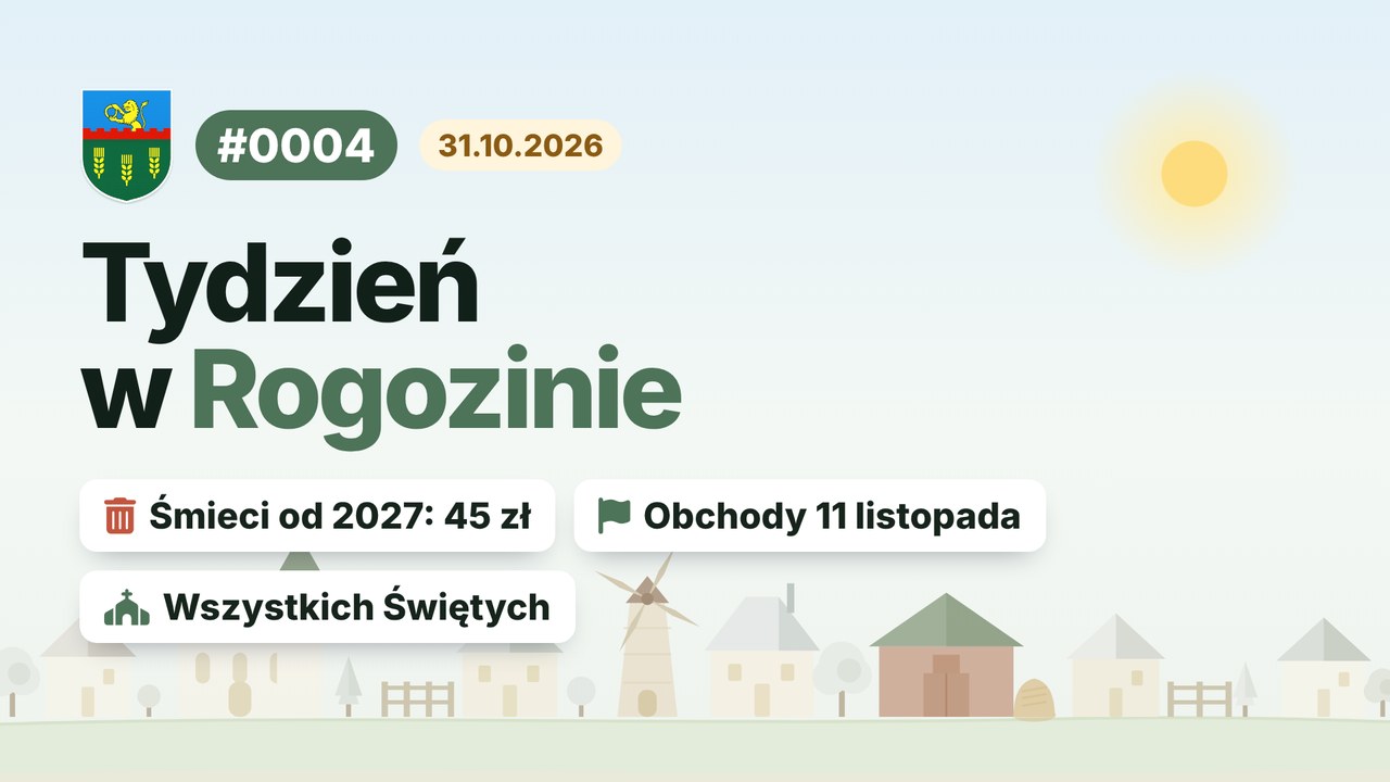Miniatura odcinka Tydzień w Rogozinie #0004: Śmieci od 2027, obchody 11 listopada i Wszystkich Świętych